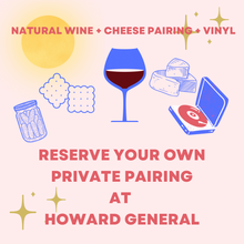 Load image into Gallery viewer, Private Natural Wine and Cheese Pairing
