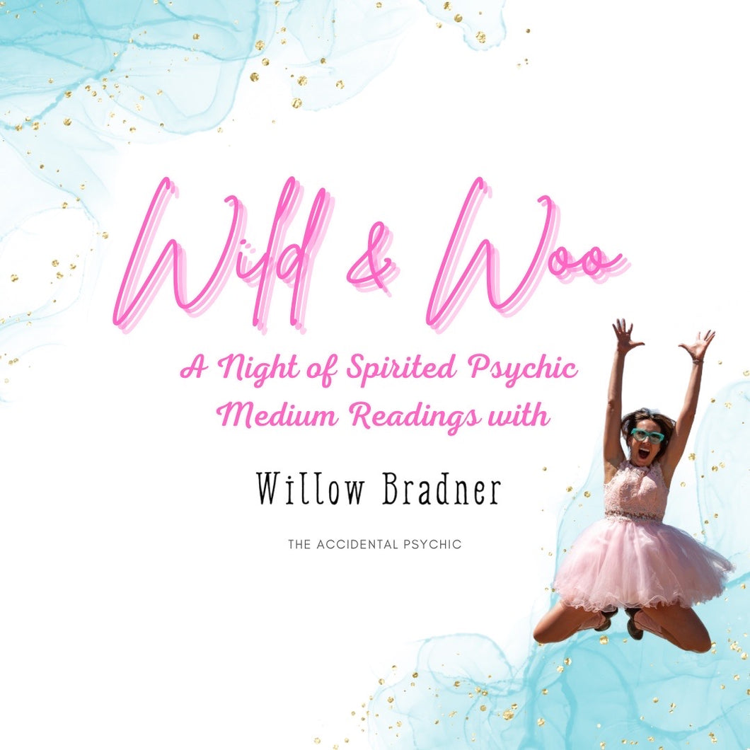 Wild & Woo with Willow Bradner
